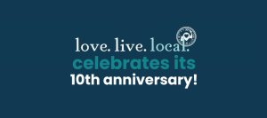 Love Live Local celebrates its 10th anniversary
