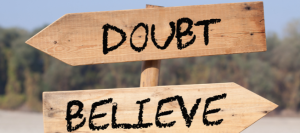 Doubt and believe